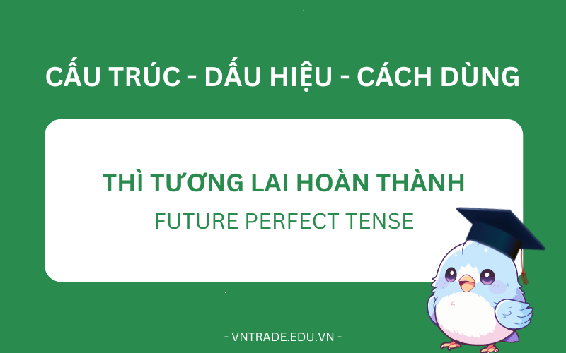 Nhận biết thì tương lai hoàn thành
