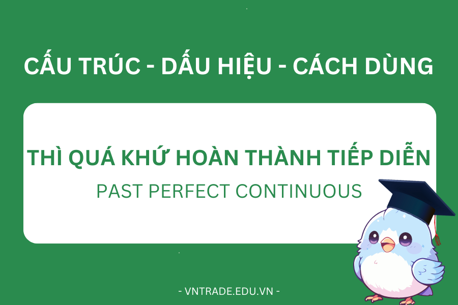 Thì quá khứ hoàn thành tiếp diễn