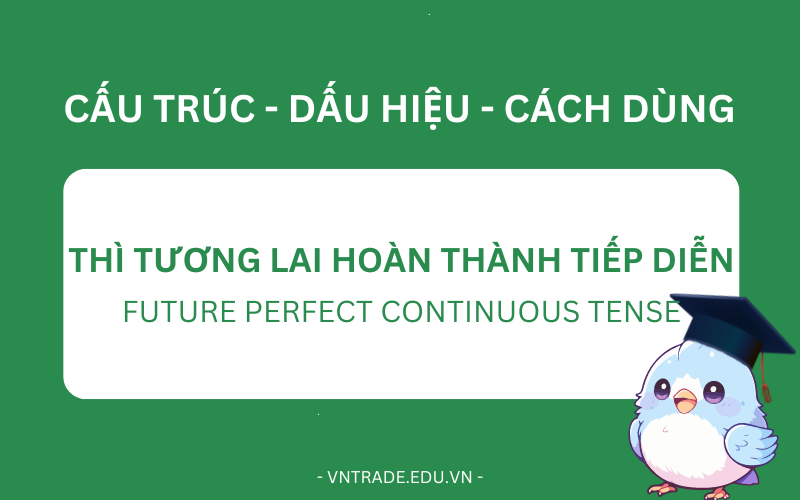 Thì tương lai hoàn thành tiếp diễn