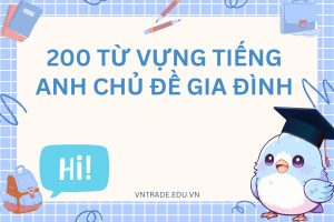 từ vựng tiếng Anh chủ đề gia đình