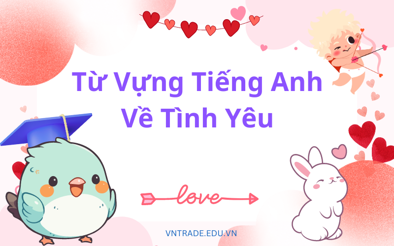 bộ từ vựng tiếng Anh về tình yêu