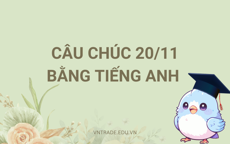 Câu chúc 20/11 bằng tiếng Anh