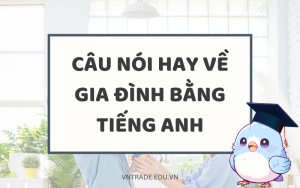 Câu nói hay về gia đình