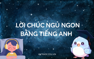 Chúc ngủ ngon bằng tiếng Anh