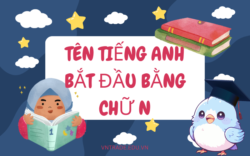 Tên tiếng Anh bắt đầu bằng chữ N
