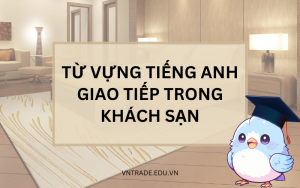 Tiếng Anh giao tiếp trong khách sạn