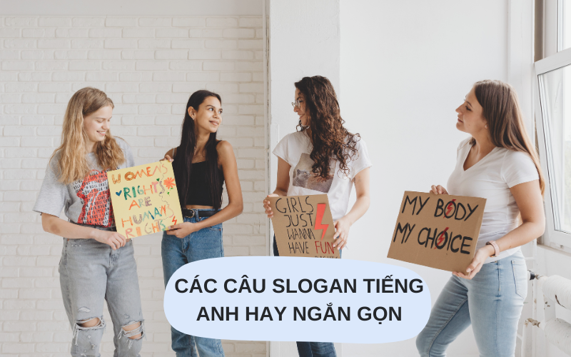 Các câu slogan tiếng Anh hay ngắn gọn