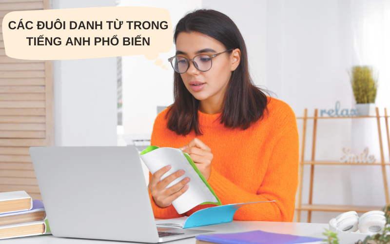 Các đuôi danh từ trong tiếng Anh phổ biến