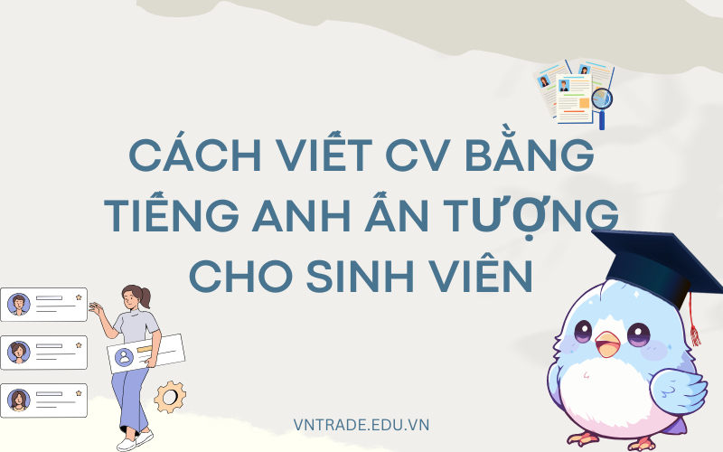 Viết CV bằng tiếng Anh