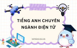 Tiếng Anh chuyên ngành điện tử