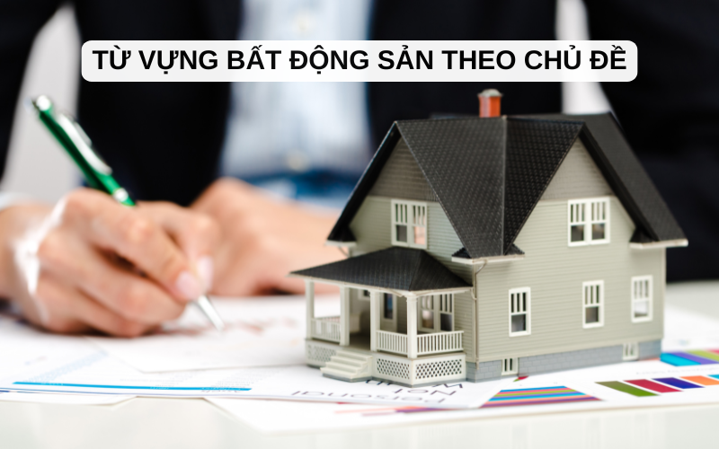 Từ vựng bất động sản theo chủ đề