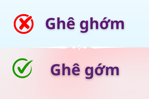 Ghê gớm hay Ghê ghớm