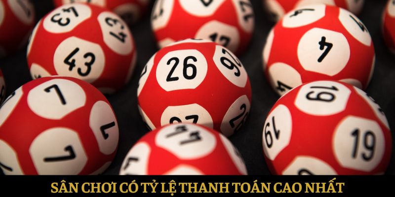 Sân chơi được cho là có tỷ lệ thanh toán cao nhất