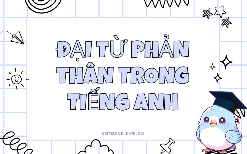 Đại từ phản thân trong tiếng Anh
