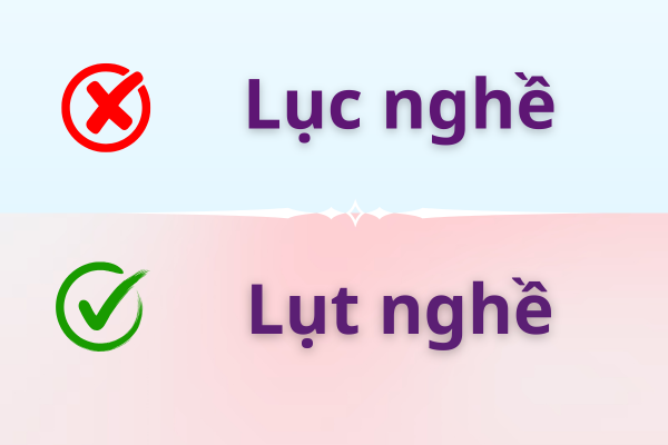 Lục nghề hay lụt nghề