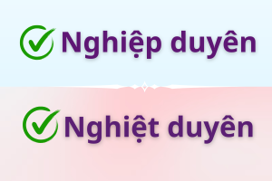 Nghiệp duyên hay Nghiệt duyên