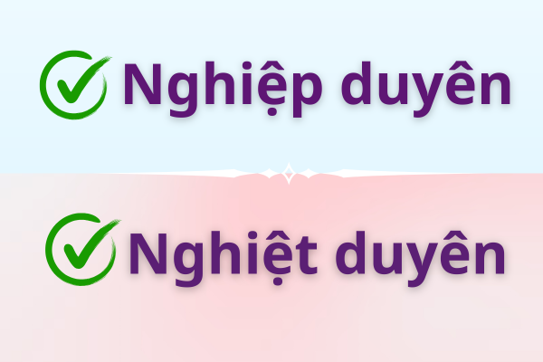 Nghiệp duyên hay Nghiệt duyên