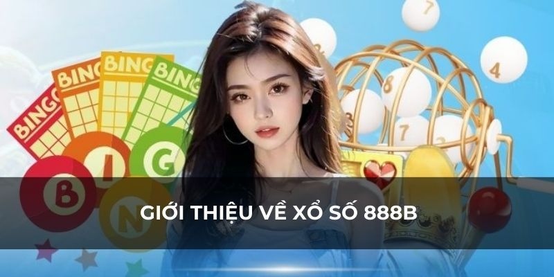 888B online là một nền tảng xổ số trực tuyến với đa dạng các hình thức