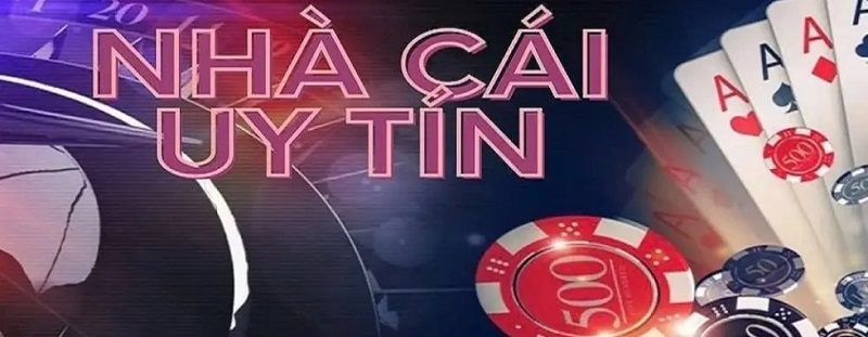 Nhà cái uy tín