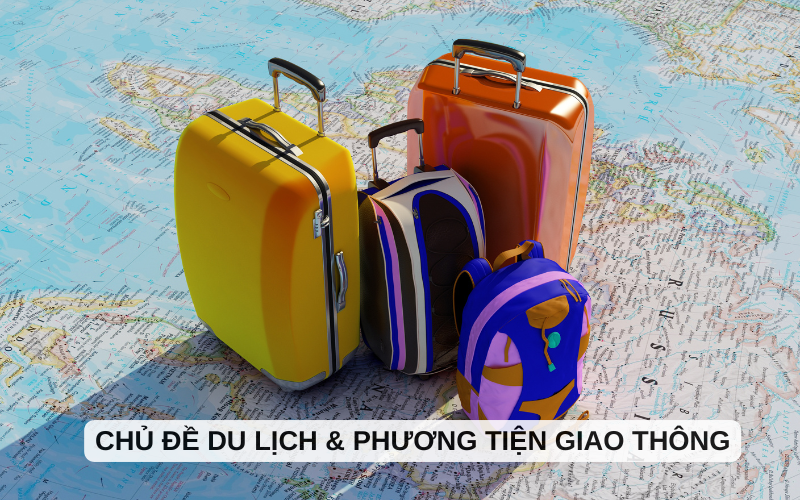 Chủ đề Du lịch & Phương tiện giao thông