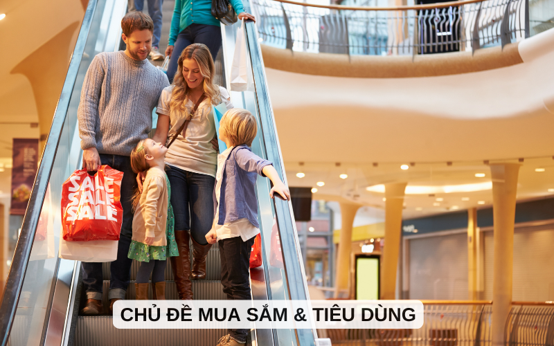 Chủ đề Mua sắm & Tiêu dùng