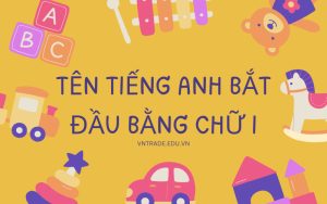 tên tiếng Anh bắt đầu bằng chữ I