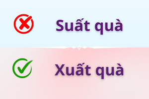 Xuất quà hay Suất quà