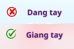 Giang tay hay dang tay