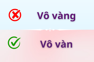 Vô vàn hay Vô vàng