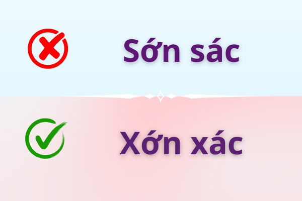 Xớn xác hay sớn sác